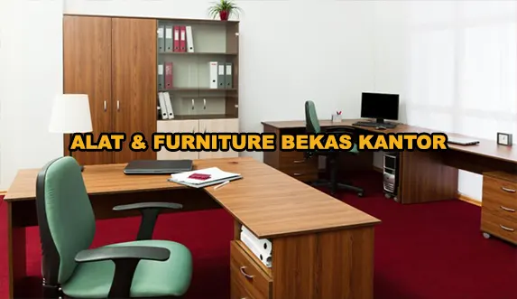 alat-dan-furniture-bekas-kantor